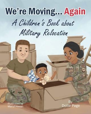 We're Moving...Again: A Children's Book About Military Relocation Subscription
