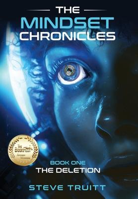 The MindSet Chronicles: Book One - The Deletion