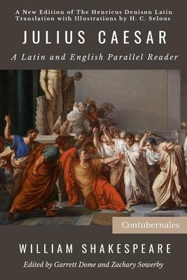 Julius Caesar: A Latin and English Parallel Reader