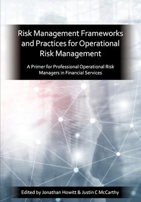 Prmia: A Primer for Professional Operational Risk Managers in Financial Services