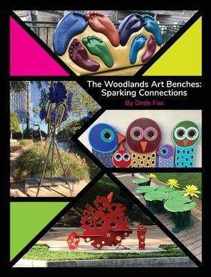 The Woodlands Art Benches: Sparking Connections