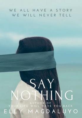 Say Nothing