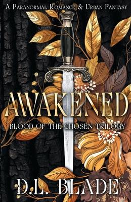 Awakened: A Slow Burn Vampire & Witch Romance & Urban Paranormal Fantasy