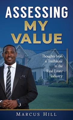 Assessing My Value: Thoughts from a Trailblazer in the Real Estate Industry