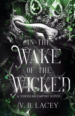 In the Wake of the Wicked
