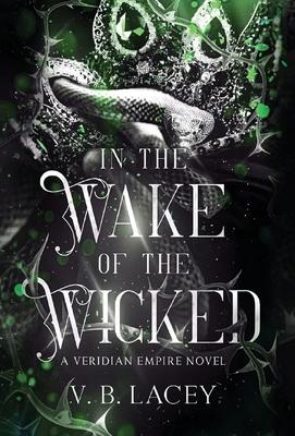 In the Wake of the Wicked