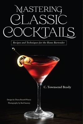 Mastering Classic Cocktails