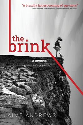 The Brink: a memoir