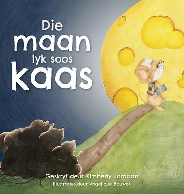 Die maan lyk soos kaas: Afrikaanse storieboek om kinders te help om dood te verwerk