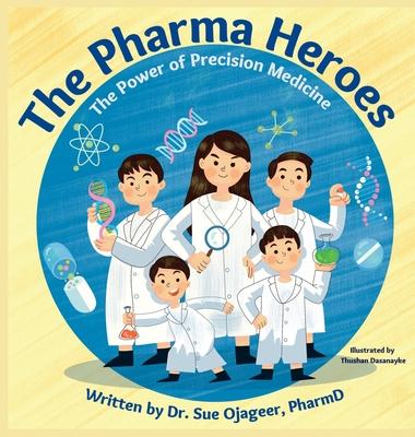 The Pharma Heroes: The Power of Precision Medicine