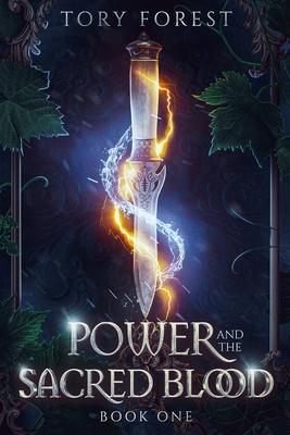 Power and the Sacred Blood: Book One