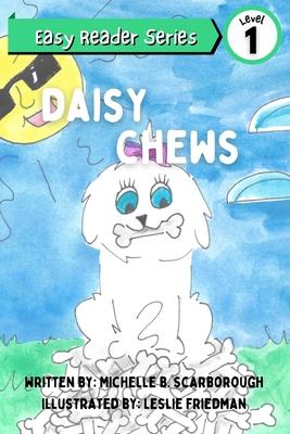 Daisy Chews