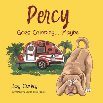 Percy Goes Camping... Maybe