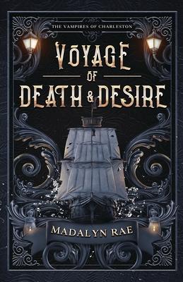 Voyage of Death and Desire: The Vampires of Charleston Book 1 Subscription
