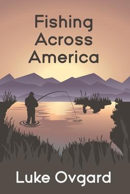 Fishing Across America