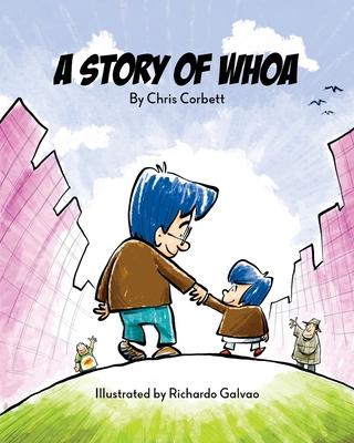 A Story of Whoa