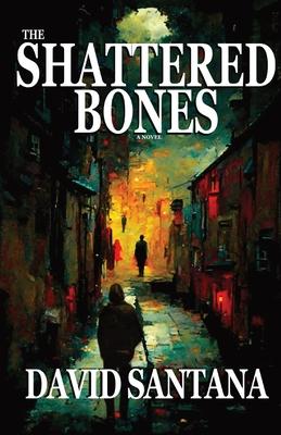 The Shattered Bones