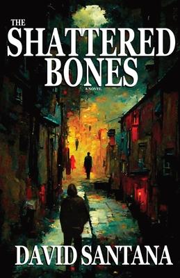 The Shattered Bones