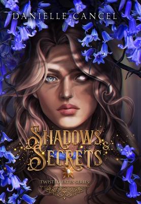 Shadows and Secrets