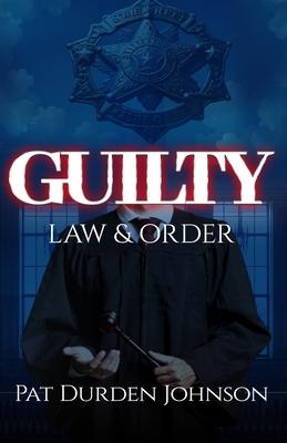 Guilty: Law & Order