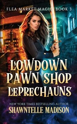 Lowdown Pawn Shop Leprechauns