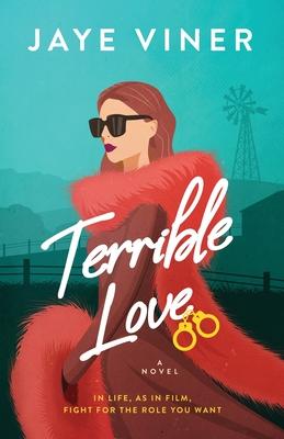 Terrible Love: A jealous ex, it's complicated romance