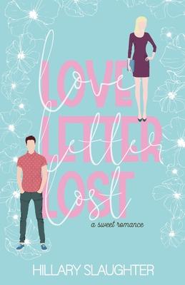 Love Letter Lost: A Second Chance Romance