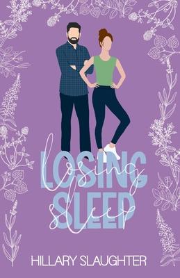 Losing Sleep: A Sweet Romance