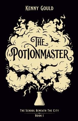 The Potionmaster: A Fantasy Novel