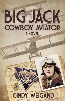 Big Jack, Cowboy Aviator