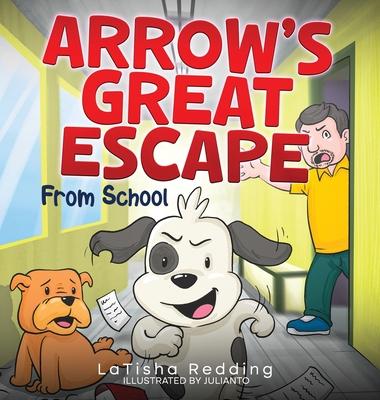 Arrow's Great Escape: From School