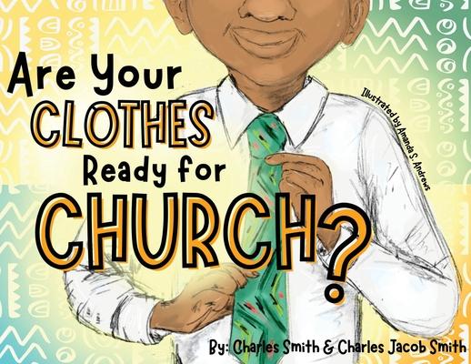 Are Your Clothes Ready for Church?