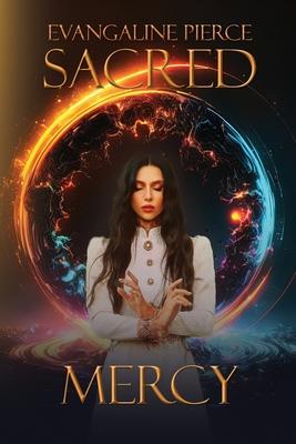 Sacred Mercy: A Christian Supernatural Adventure