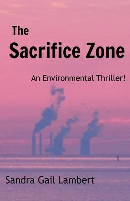 The Sacrifice Zone