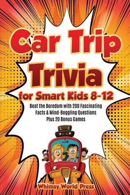 Car Trip Trivia for Smart Kids 8-12