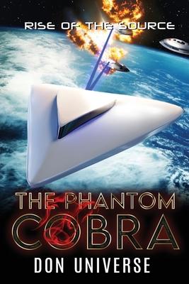 Rise of The Source: The Phantom Cobra