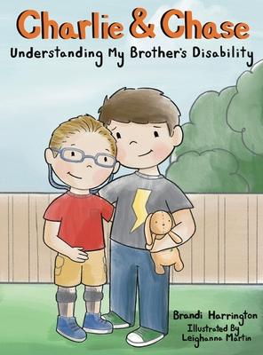 Charlie and Chase Understanding My Brother's Disability