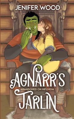 Agnarr's Jarlin: A Monster Romance With Space Orc Vikings