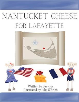 Nantucket Cheese For Lafayette