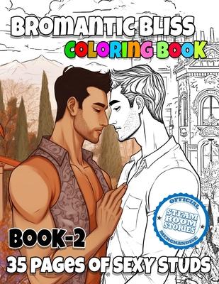 Bromantic Bliss - Book 2: Adult Coloring Book