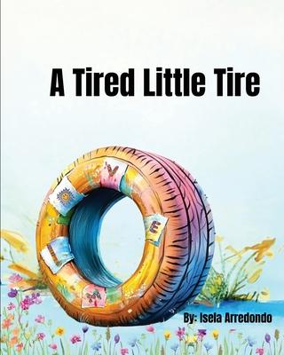 Tired Little Tire