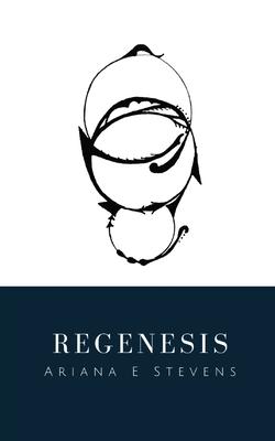 Regenesis