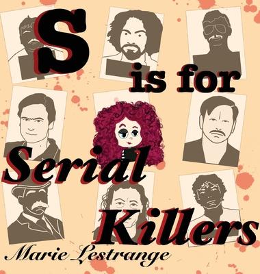 S is for Serial Killers