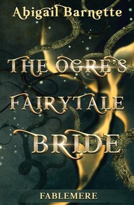 The Ogre's Fairytale Bride