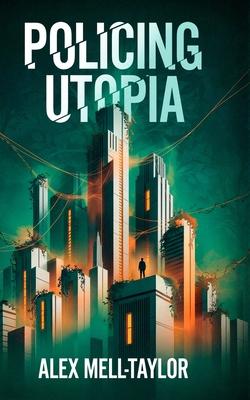 Policing Utopia Subscription