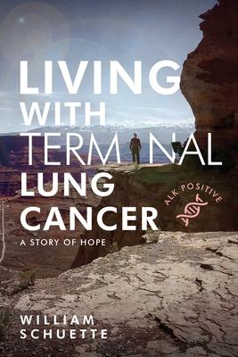 Living With Terminal Lung Cancer