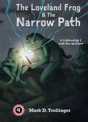 The Loveland Frog and the Narrow Path: A Cryptozoology & Craft Beer Adventure