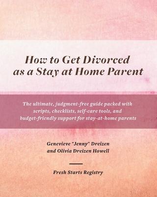How to Get Divorced as a Stay at Home Parent Subscription