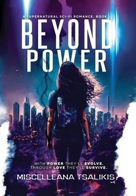 Beyond Power: A Supernatural Sci-Fi Romance