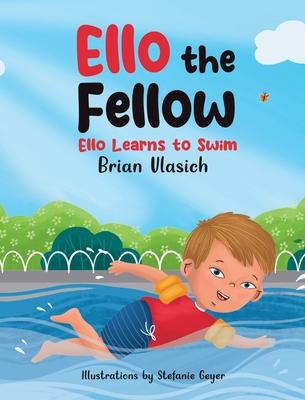 Ello the Fellow: Ello Learns to Swim